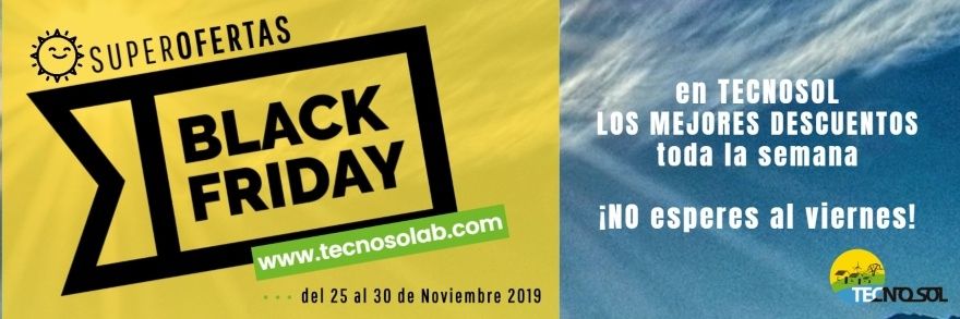 Promocion black friday 2019 - TECNOSOL Albacete